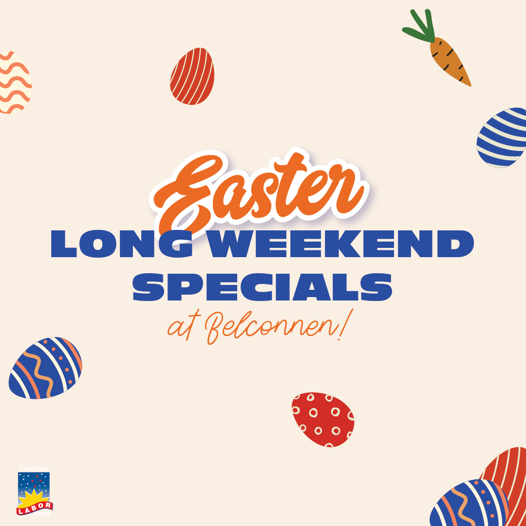 Easter Long Weekend Specials!